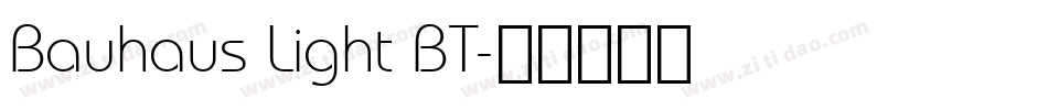 Bauhaus Light BT字体转换